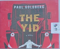 The Yid written by Paul Goldberg performed by Peter Berkrot on Audio CD (Unabridged)
